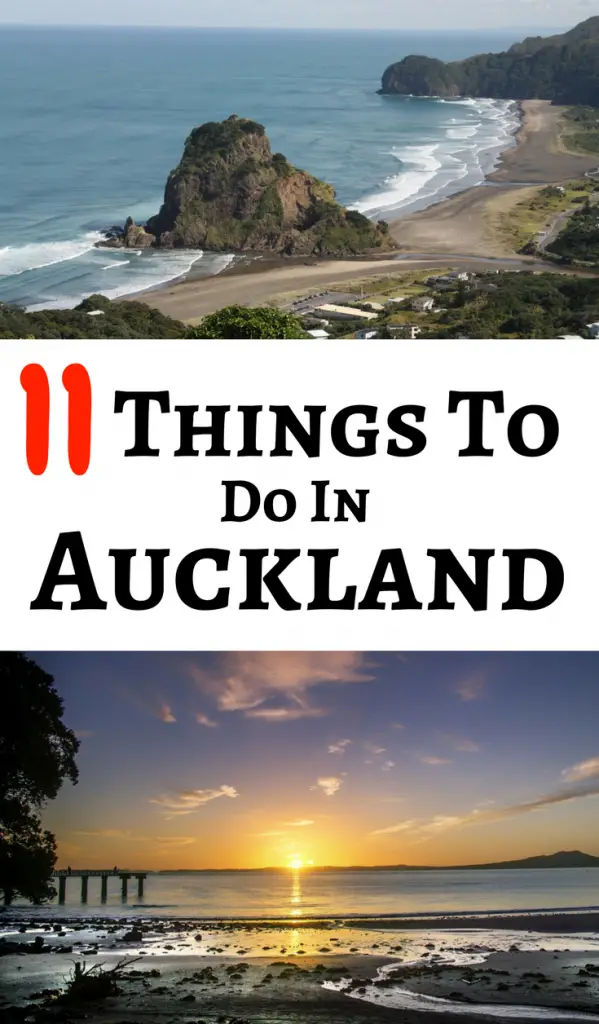 11 Things To Do In Auckland (There