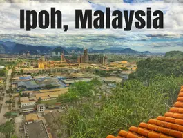 visit ipoh malaysia